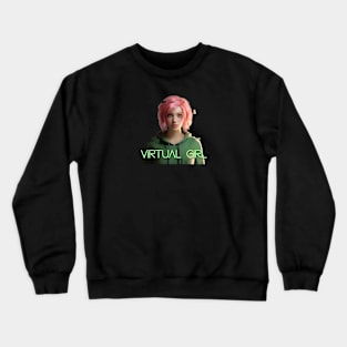 Virtual Girl Crewneck Sweatshirt